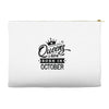 Queens Are Born In October Accessory Pouches