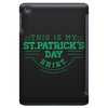 this is my st. patrick's day shirt iPad Mini