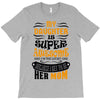 My Daughter Is Super Awesome Her Mom T-Shirt