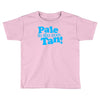 pale is the new tan! Toddler T-shirt