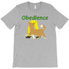 obedience T-Shirt