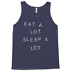 eat a lot sleep a lot Tank Top