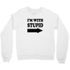 im with stupid t shirt t shirt funny t shirt cool tshirt funny shirt t Crewneck Sweatshirt