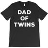 Dad of Twins T-Shirt