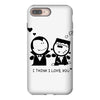 i love you iPhone 8 Plus Case