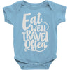eat well travel often Baby Onesie