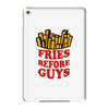Fries Before Guys iPad Mini 4