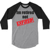 retirement (2) 3/4 Sleeve Shirt