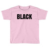 black Toddler T-shirt