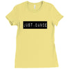 JUST DANCE Ladies Fitted T-Shirt