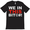 we in this bit&copy;#! T-Shirt