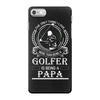 Golfer Papa iPhone 7 Case