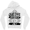 Queens Are Born In July Zipper Hoodie