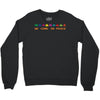 we come in peace Crewneck Sweatshirt