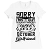 This Guy Is Taken By A Super Sexy October Girlfriend Ladies Fitted T-Shirt