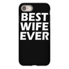 best wife ever iPhone 8