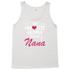 My Favorite People Call Me Nana Tank Top