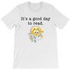 it's a good day to read T-Shirt