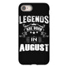 Legends Are Born In August iPhone 8