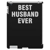 best husband ever iPad 3 and 4 Case