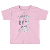 legends are born in may funny Toddler T-shirt