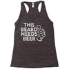 this beard needs beer Racerback Tank