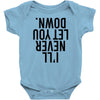 i'll never let you down Baby Bodysuit