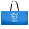 cat hair don't care cute crazy cat Weekender Totes