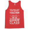 This 5 TH Grade Teacher Has An Amazing! Class Tank Top