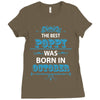 The Best Poppy Was Born In October Ladies Fitted T-Shirt