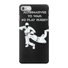 alternatives to war play rugby iPhone 7 Case