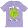 give me the succ T-Shirt