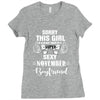 sorry this girl is already taken by a super sexy november boyfriend Ladies Fitted T-Shirt