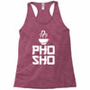 pho sho foodie asian food humor chopsticks funny Racerback Tank