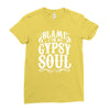blame it on my gypsy soul Ladies Fitted T-Shirt