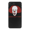 clowns aren't funny iPhone 7 Plus Case