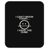 i cant brain today Mousepad