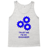 trust me im an engineer Tank Top