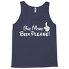 One More Beer Please Tank Top