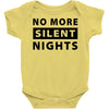 No More Silent Nights Baby Bodysuit