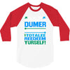 just wen i think you coundn't posible be any dumber you go and do somt 3/4 Sleeve Shirt