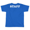 Staff Toddler T-shirt
