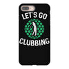 lets go clubbing iPhone 8 Plus