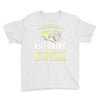 than kayaking are the priceless memories Youth Tee