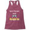 speech therapist needs wine therapy too Racerback Tank