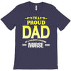 proud dad nurse T-Shirt