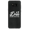 Dogs Because People Suck Samsung Galaxy S8
