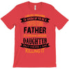 Super Cool Father Of A Freaking Awesome Daughter T-Shirt