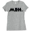 meh Ladies Fitted T-Shirt
