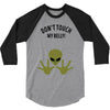 Alien Says Don't Touch My Belly 3/4 Sleeve Shirt